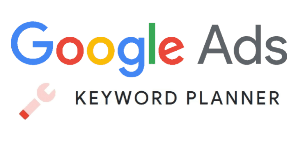 Google Ads Keyword Planner – tool for finding high-performing keywords